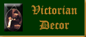 Victorian Home Decor, Victorian Gifts, Victorian Decor, Victorian Home and Garden
